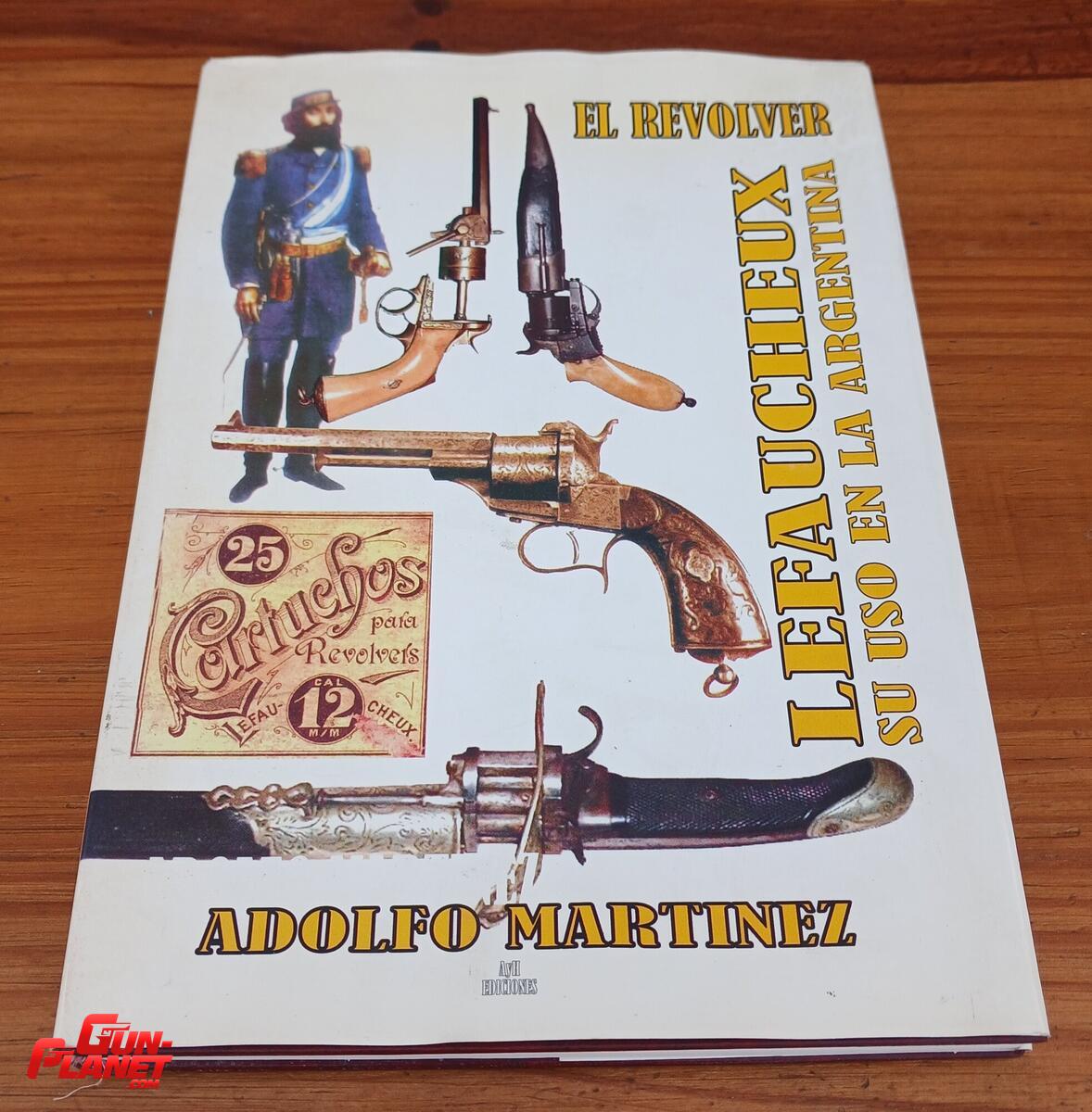  - El revólver Lefaucheux, su uso en la Argentina  
