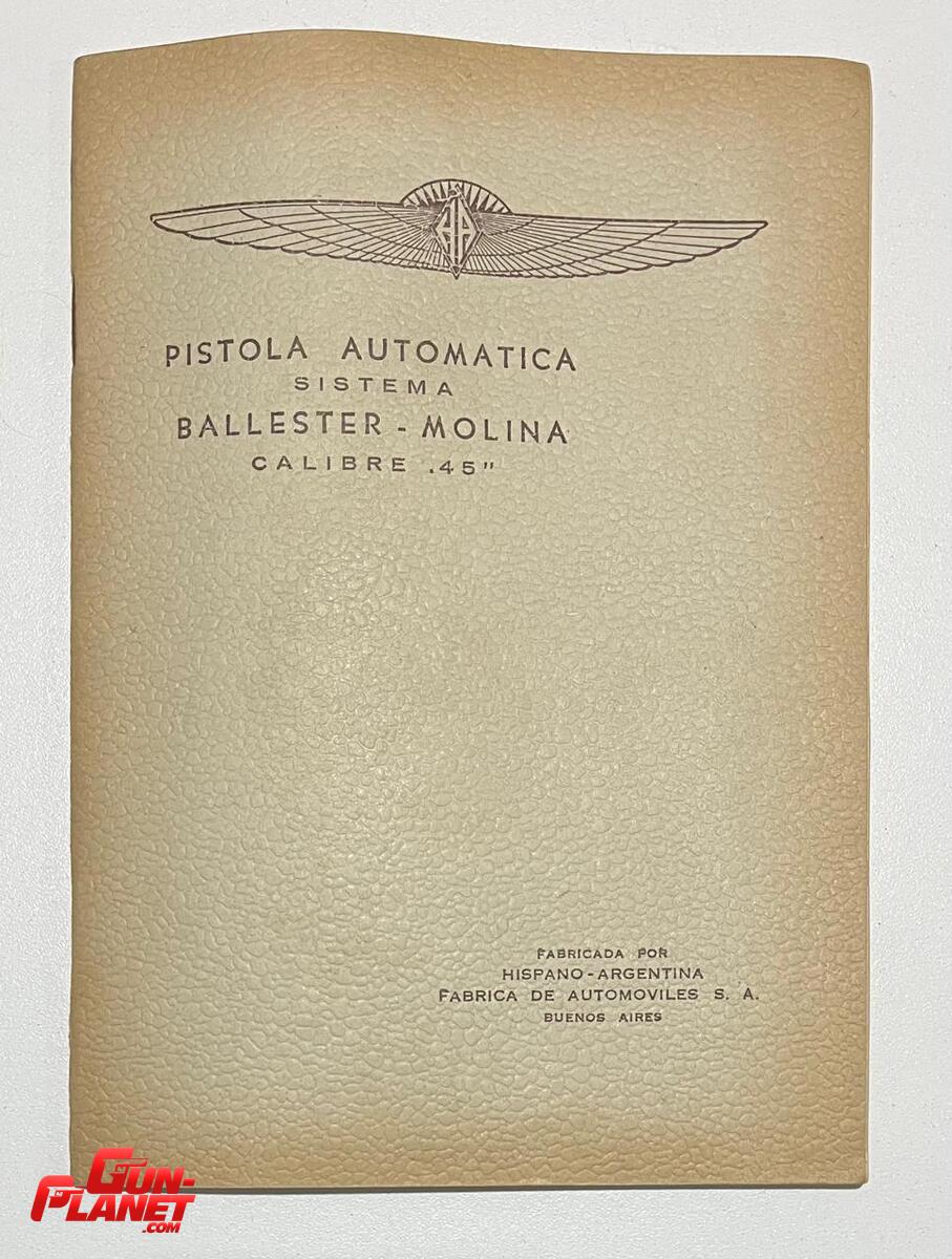 Ballester Molina MANUAL ORIGINAL DE LA PISTOLA SEMIAUTOMATICA CALIBRE .45